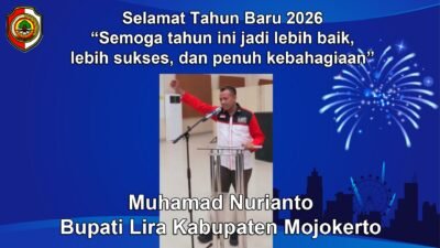 Bupati Lira Kabupaten Mojokerto Mengucapkan Selamat Tahun Baru 2026