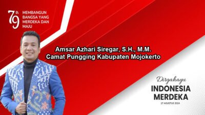 Camat Pungging Kabupaten Mojokerto Mengucapkan Dirgahayu RI Ke-79 Tahun