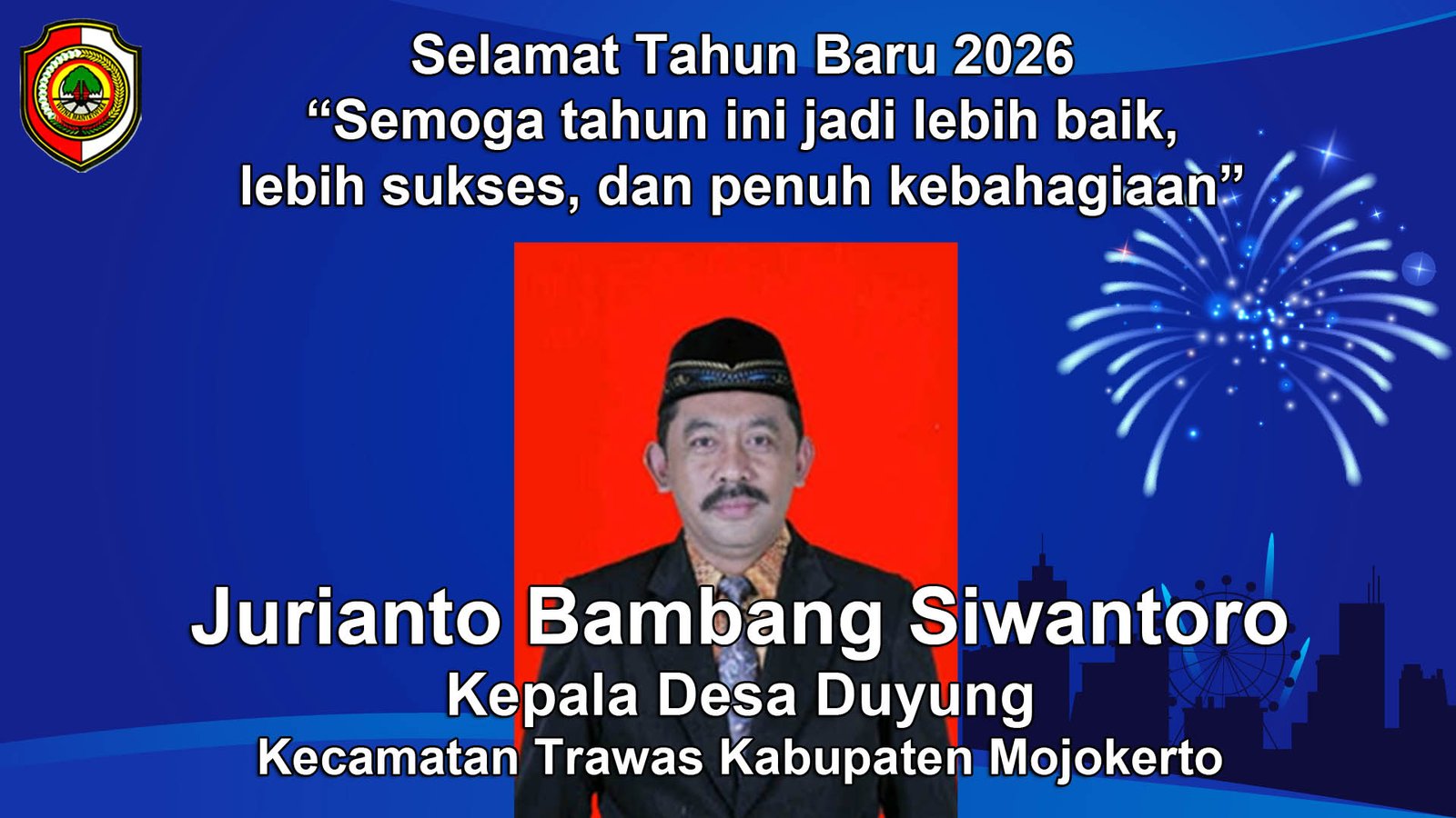 Kepala Desa Duyung, Trawas, Mojokerto Mengucapkan Selamat Tahun Baru 2026
