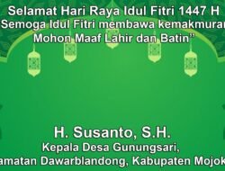 Kepala Desa Gunungsari, Dawarblandong, Mojokerto Mengucapkan Selamat Hari Raya Idul Fitri 1447 H