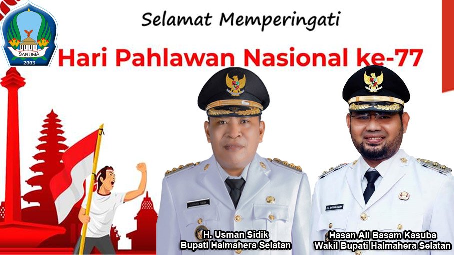 Pemerintah Kabupaten Halmahera Selatan Mengucapkan Selamat Hari Pahlawan 2022