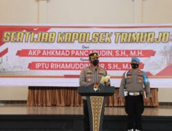 Kapolres Lampung Tengah Pimpin Serah Terima Jabatan Kapolsek Trimurjo, Kapolres: Segera Menyesuaikan Diri