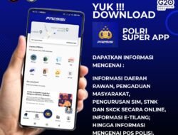 Lewat Aplikasi ini Semua Urusan Menjadi Mudah, Ini 10 Layanan yang Bisa Masyarakat Akses Lewat Aplikasi Super Apps Polri