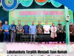 Labuhanbatu Jadi Tuan Rumah Kegiatan Tiga Bulanan Pengadilan Tinggi dan PN se Wilayah Hukum PT Medan