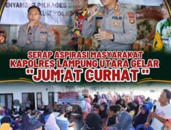 Warga Tanah Miring Respon Positif Kegiatan Serap Aspirasi Yang Digelar Polres Lampung Utara