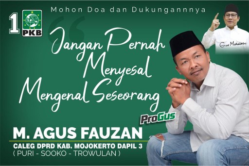Mohon Doa dan Dukungannya, M. Agus Fauzan Caleg DPRD Kabupaten Mojokerto Dapil 3