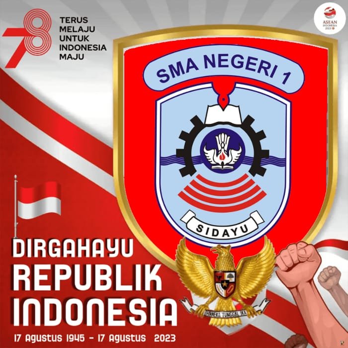 SMAN 1 Sidayu Kabupaten Gresik Mengucapkan Dirgahayu RI Ke-78