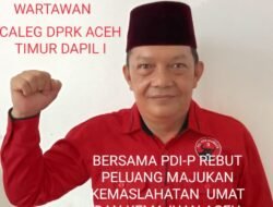 Kasmidi P, S.IP, Bertekad Bulat Maju Nyaleg DPRK Aceh Timur Dapil I dari Gerbong PDIP
