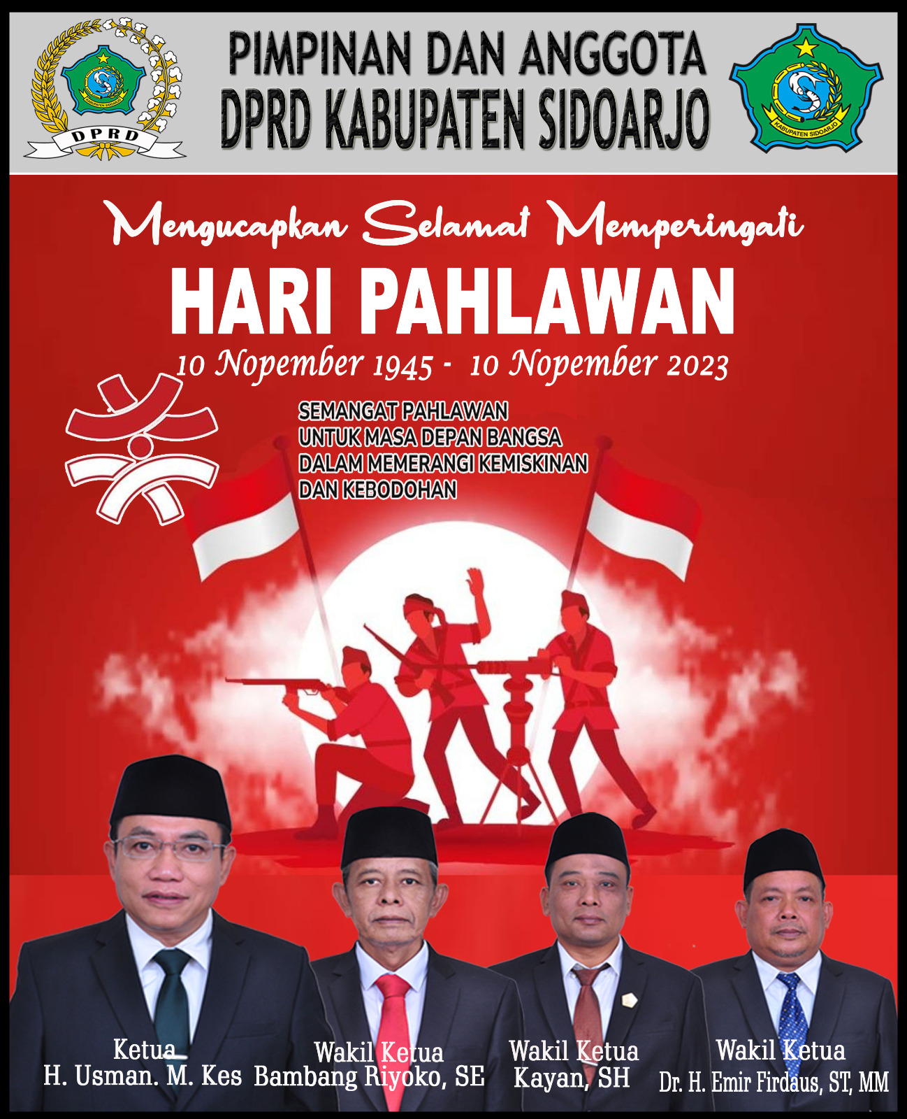 Pimpinan dan Anggota DPRD Kabupaten Sidoarjo Mengucapakan Selamat Memperingati Hari Pahlawan Ke-78 Tahun 2023