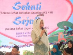 Konsisten Tekan Angka Stunting, Bupati Ikfina Terus Gencarkan Program ‘Sehati’