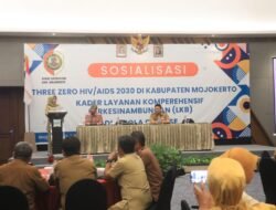Target Three Zero Tahun 2030, Pemkab Mojokerto Gelar Sosialisasi Pencegahan Penularan HIV/AIDS