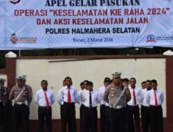 POLRES HALSEL LAKSANAKAN APEL GELAR PASUKAN OPERASI “KESELAMATAN KIE RAHA 2024 DAN AKSI KESELAMATAN JALAN