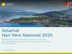 Harita Nickel Mengucapkan Selamat Hari Pers Nasional 2025