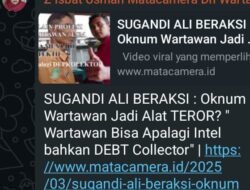 Berita HOAX Sebut Sukandi Ali Beraksi : Oknum Wartawan Jadi Alat Teror? Wartawan Bisa Apalagi Intel Bahkan Debt Collector