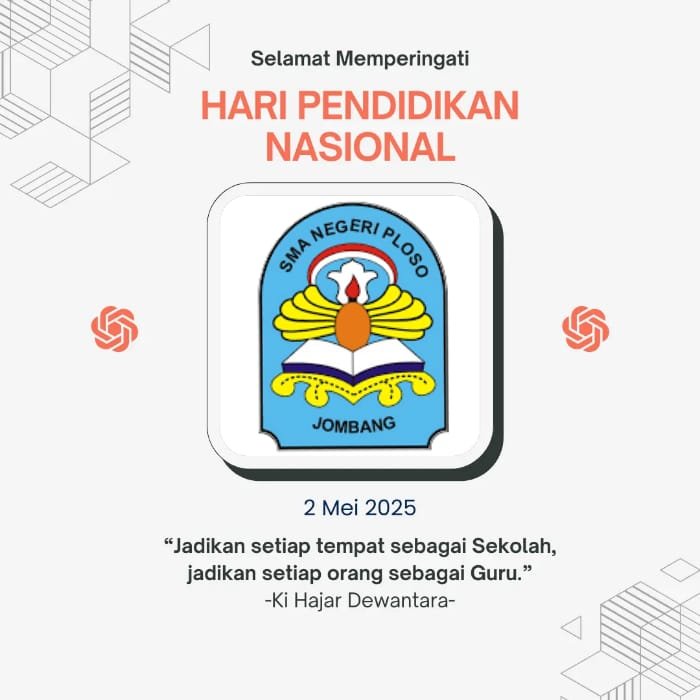SMAN Ploso Kabupaten Jombang Mengucapkan Selamat Hari Pendidikan Nasional 2 Mei 2025