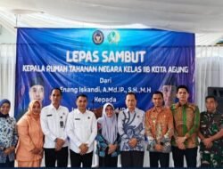 Estafet Kepemimpinan Rutan Kelas IIB Kota Agung Resmi Berganti dari Enang Iskandi Kepada Indar Laya