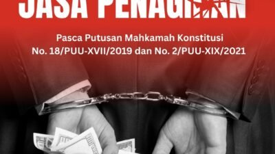 Kepastian Hukum Perusahaan Jasa Penagihan dalam Penagihan Kredit/Pembiayaan di Indonesia: Pasca Putusan MK No 18/PUU-XVII/2019 & No. 2/PUU-XIX/2021