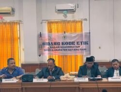 Badan kehormatan DPRD Kabupaten Batang Hari Gelar Sidang Kode Etik