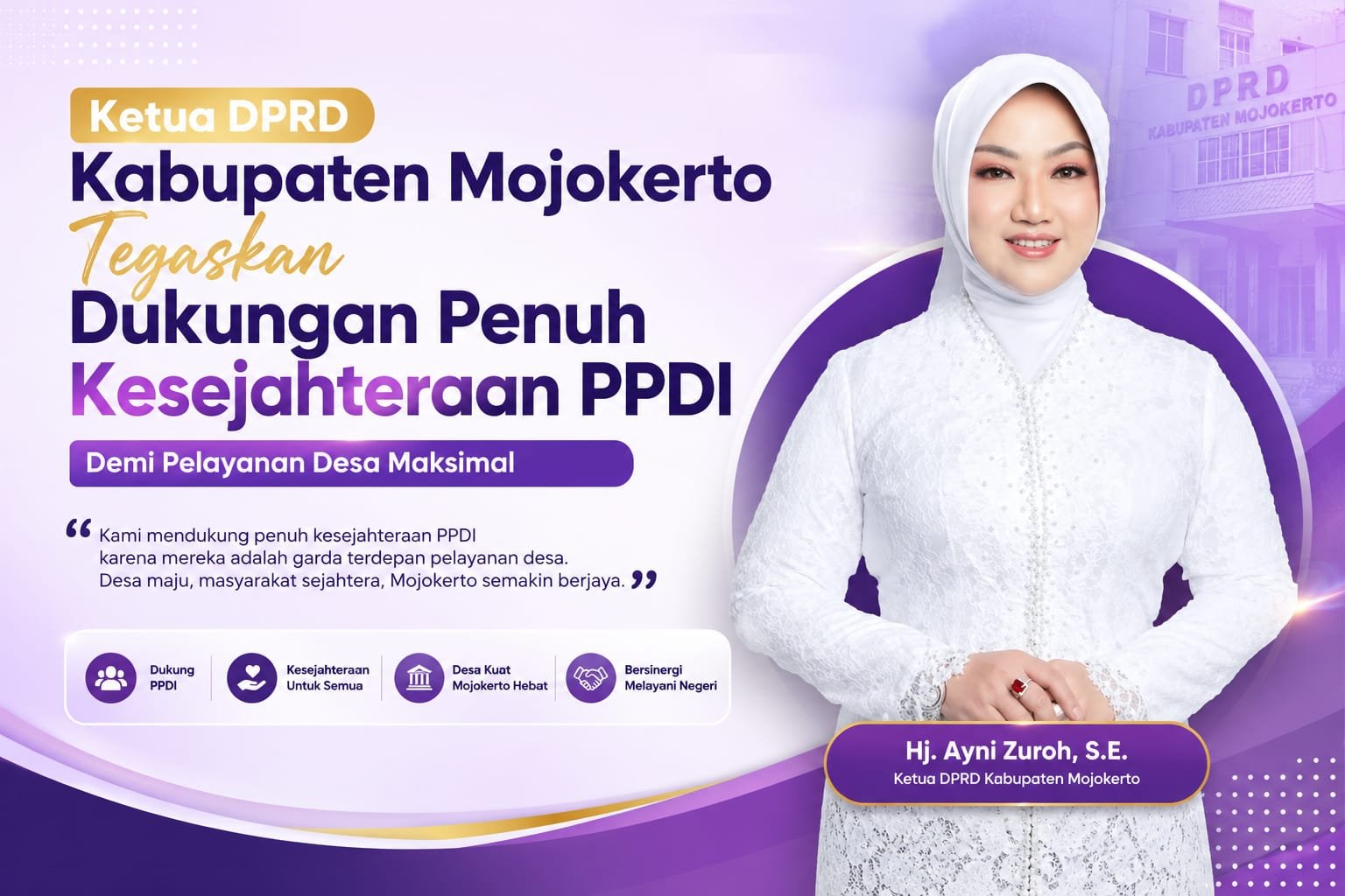 Ketua DPRD Kabupaten Mojokerto Tegaskan Dukungan Penuh Kesejahteraan PPDI Demi Pelayanan Desa Maksimal