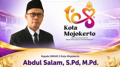 Kepala SMAN 2 Kota Mojokerto, Abdul Salam, S.Pd, M.Pd. Mengucapkan Dirgahayu Kota Mojokerto ke-108