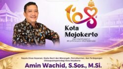 Kepala Dinas Koperasi, Usaha Kecil dan Menengah, Perindustrian, dan Perdagangan (Diskopukmperindag) Kota Mojokerto Mengucapkan Dirgahayu Kota Mojokerto ke-108