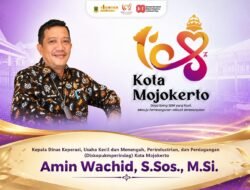 Kepala Dinas Koperasi, Usaha Kecil dan Menengah, Perindustrian, dan Perdagangan (Diskopukmperindag) Kota Mojokerto Mengucapkan Dirgahayu Kota Mojokerto ke-108