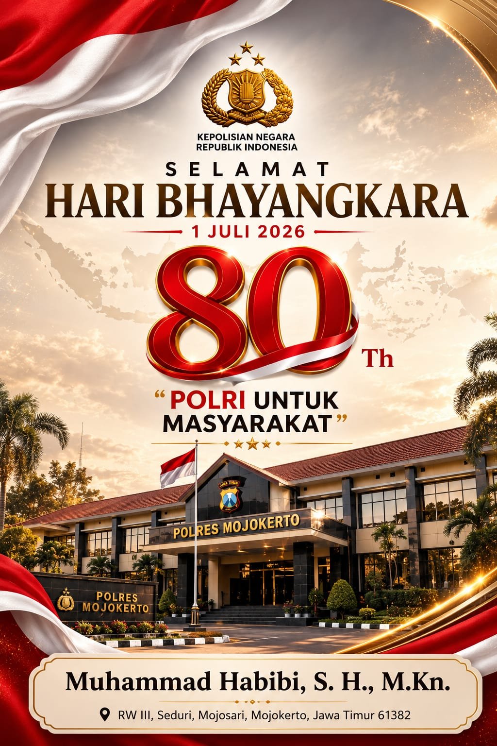 Muhammad Habibi, S. H., M.Kn. Mengucapkan Selamat Hari Bhayangkara ke-80 Tahun
