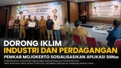 Dorong Iklim Industri dan Perdagangan, Pemkab Mojokerto Sosialisasikan Aplikasi SIINas