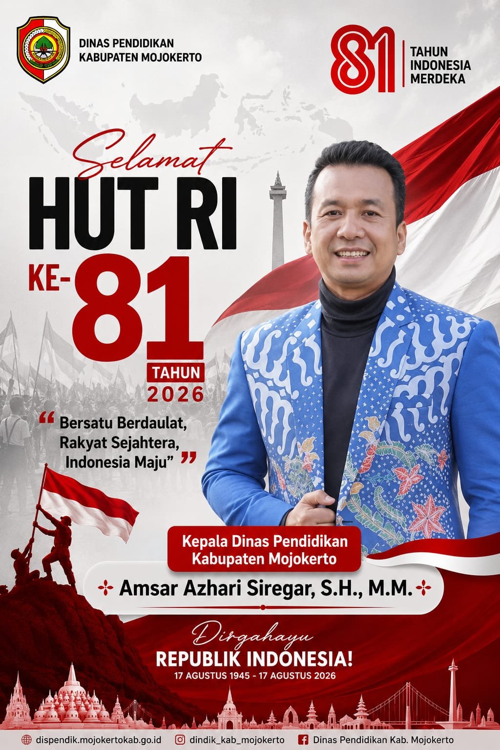 Kepala Dinas Pendidikan Kabupaten Mojokerto Amsar Azhari Siregar, S.H., M.M. Mengucapkan Selamat HUT RI ke-81 Tahun 2026.