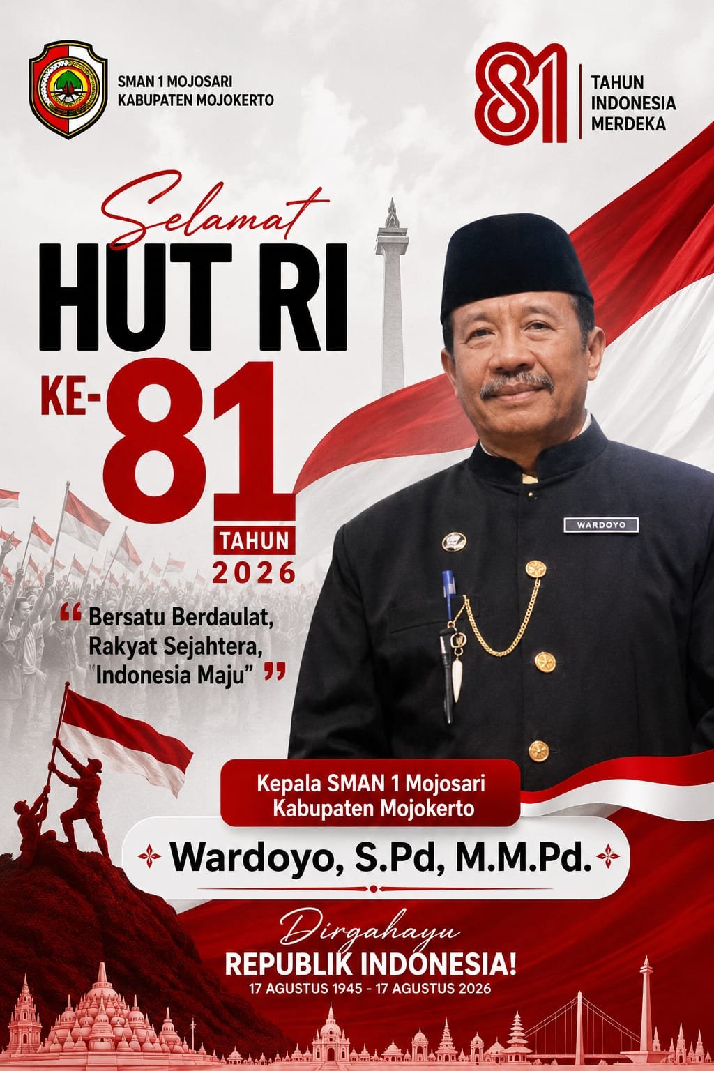 Kepala SMAN 1 Mojosari Kabupaten Mojokerto, Wardoyo, S.Pd., M.M.Pd. Mengucapkan Selamat HUT RI ke-81 Tahun 2026