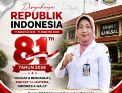 Kepala SMAN 1 Bangsal Kabupaten Mojokerto Mengucapkan Selamat HUT RI ke-81 Tahun 2026