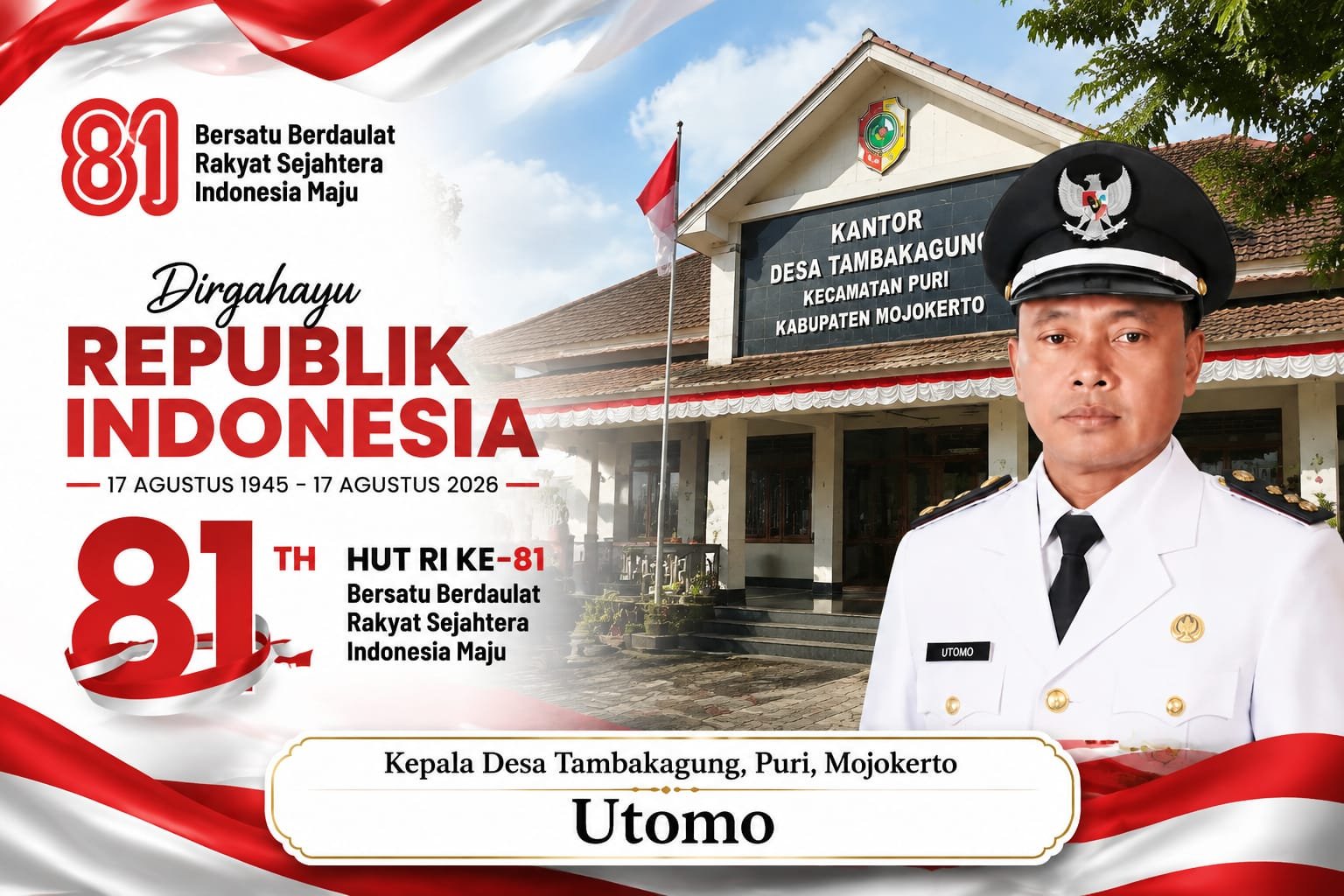 Kepala Desa Tambakagung, Puri, Mojokerto Mengucapkan Dirgahayu RI ke-81 Tahun