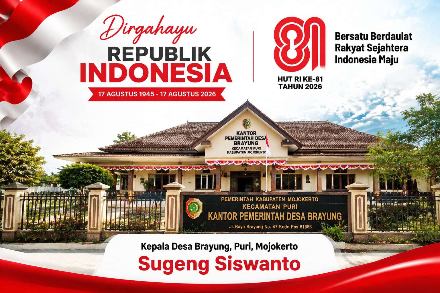 Kepala Desa Brayung, Puri, Mojokerto Mengucapkan Dirgahayu RI ke-81 Tahun