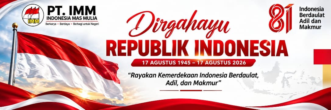 PT. Indonesia Mas Mulia Mengucapkan Dirgahayu RI ke-81 Tahun