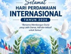 Muhammad Habibi, S. H., M.Kn. Mengucapkan Selamat Hari Perdamaian Internasional Tahun 2026