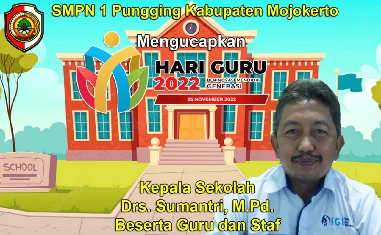Kepala SMPN 1 Pungging Mengucapkan Selamat Hari Guru 2022