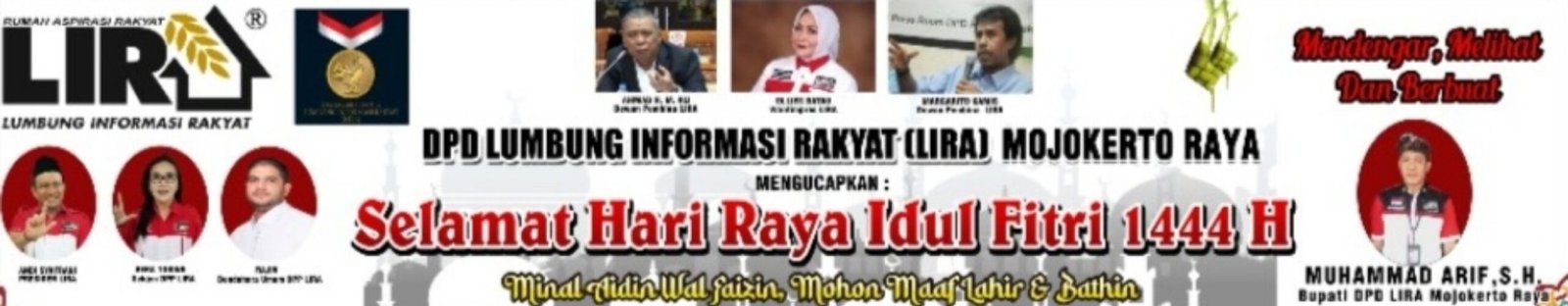 Bupati DPD LIRA Mojokerto Raya Mengucapkan Selamat Hari Raya Idul Fitri 1444 H
