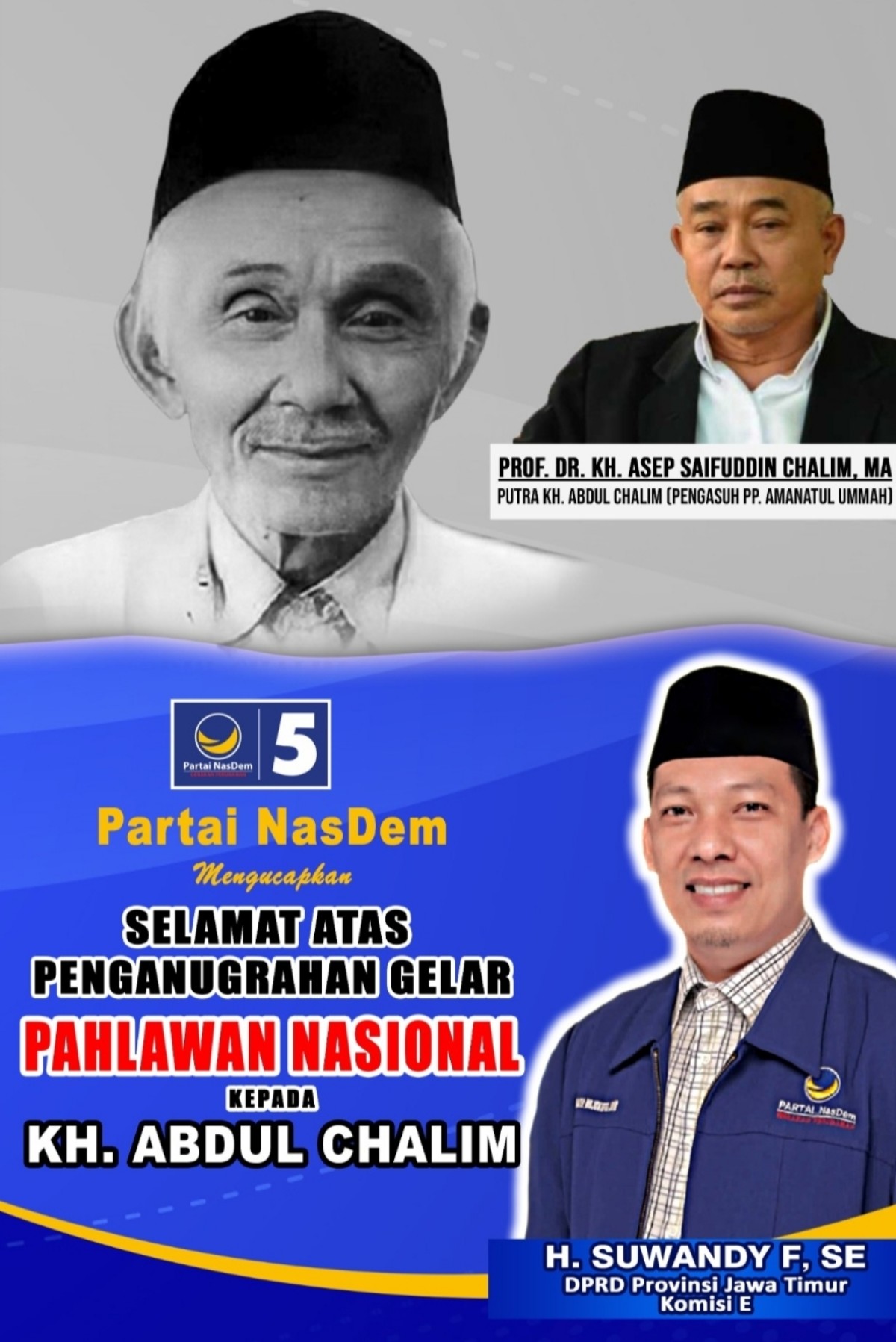 Ketua DPD NasDem Kabupaten Mojokerto Mengucapkan Selamat Atas Penganugerahan Gelar Pahlawan Nasional Kepada KH. Abdul Chalim