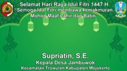 Kepala Desa Jambuwok, Trowulan, Mojokerto Mengucapkan Selamat Hari Raya Idul Fitri 1447 H