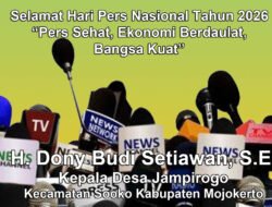 Kepala Desa Jampirogo, Sooko, Mojokerto Mengucapkan Selamat Hari Pers Nasional 2026