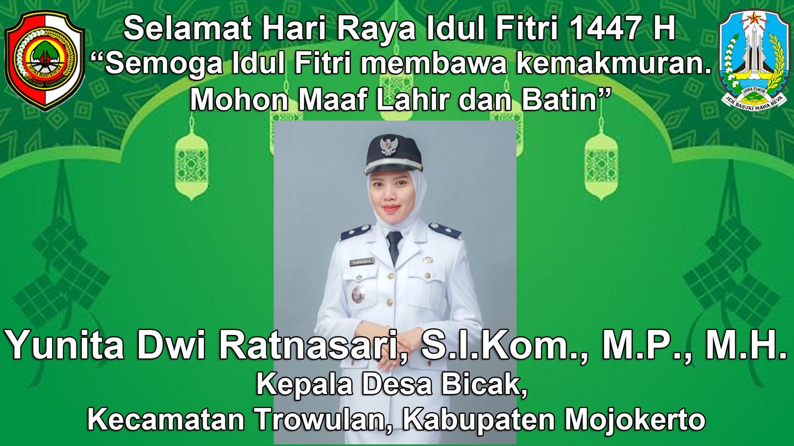 Kepala Desa Bicak, Trowulan, Mojokerto Mengucapkan Selamat Hari Raya Idul Fitri 1447 H