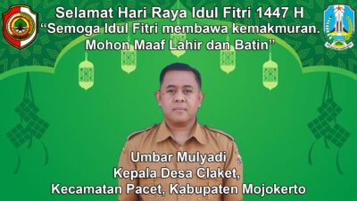 Kepala Desa Claket, Pacet, Mojokerto Mengucapkan Selamat Hari Raya Idul Fitri 1447 H