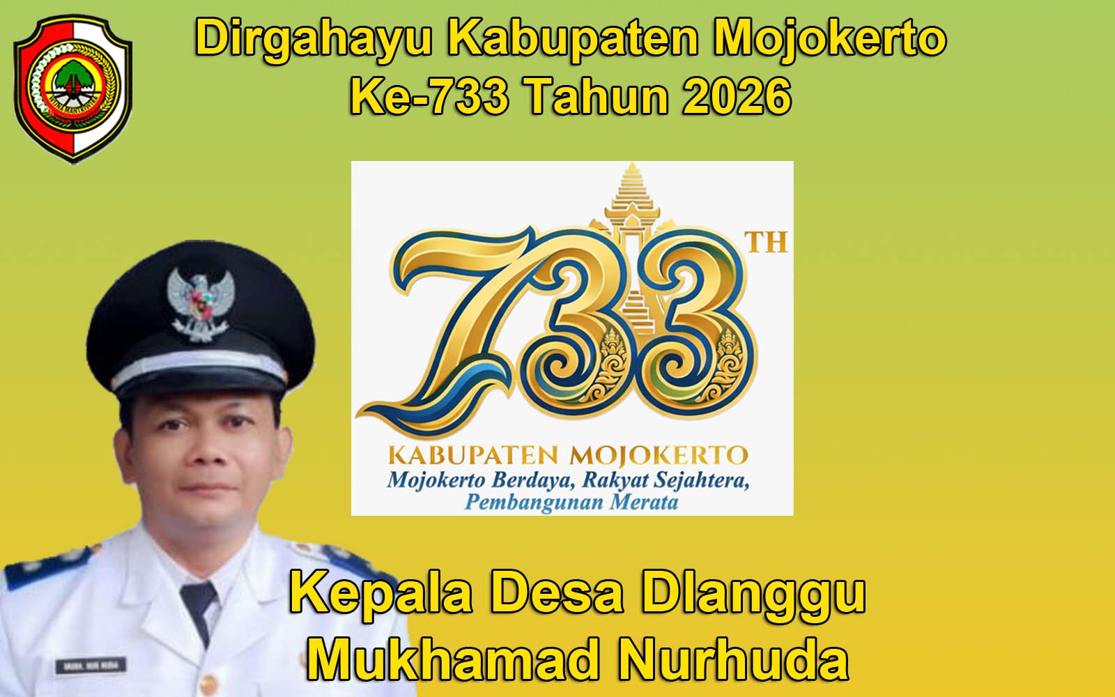 Kepala Desa Dlanggu Kabupaten Mojokerto Mengucapkan Dirgahayu Kabupaten Mojokerto ke-733 Tahun 2026