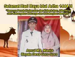 Kepala Desa Goro-Goro Amrul MS. Manila Mengucapkan Selamat Hari Raya Idul Adha 1444 H