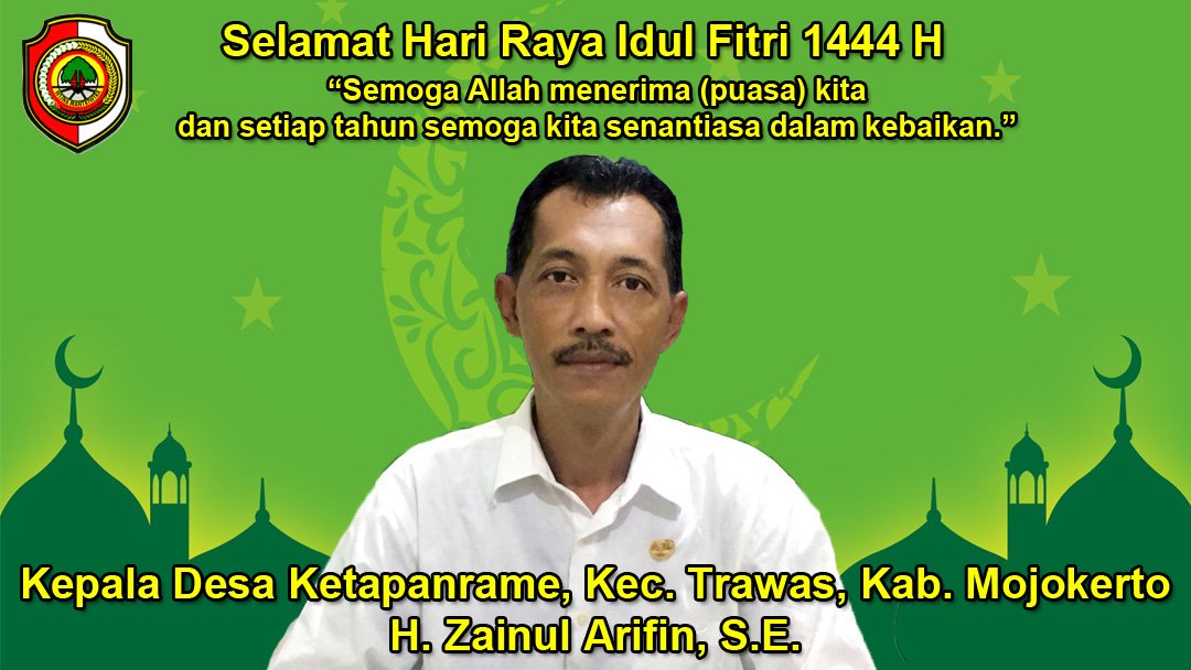 Kepala Desa Ketapanrame Mengucapkan Selamat Hari Raya Idul Fitri 1444 H