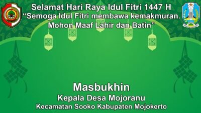 Kepala Desa Mojoranu, Trawas, Mojokerto Mengucapkan Selamat Hari Raya Idul Fitri 1447 H