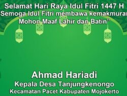 Kepala Desa Tanjungkenongo, Pacet, Mojokerto Mengucapkan Selamat Hari Raya Idul Fitri 1447 H