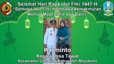 Kepala Desa Tawar, Gondang, Mojokerto Mengucapkan Selamat Hari Raya Idul Fitri 1447 H