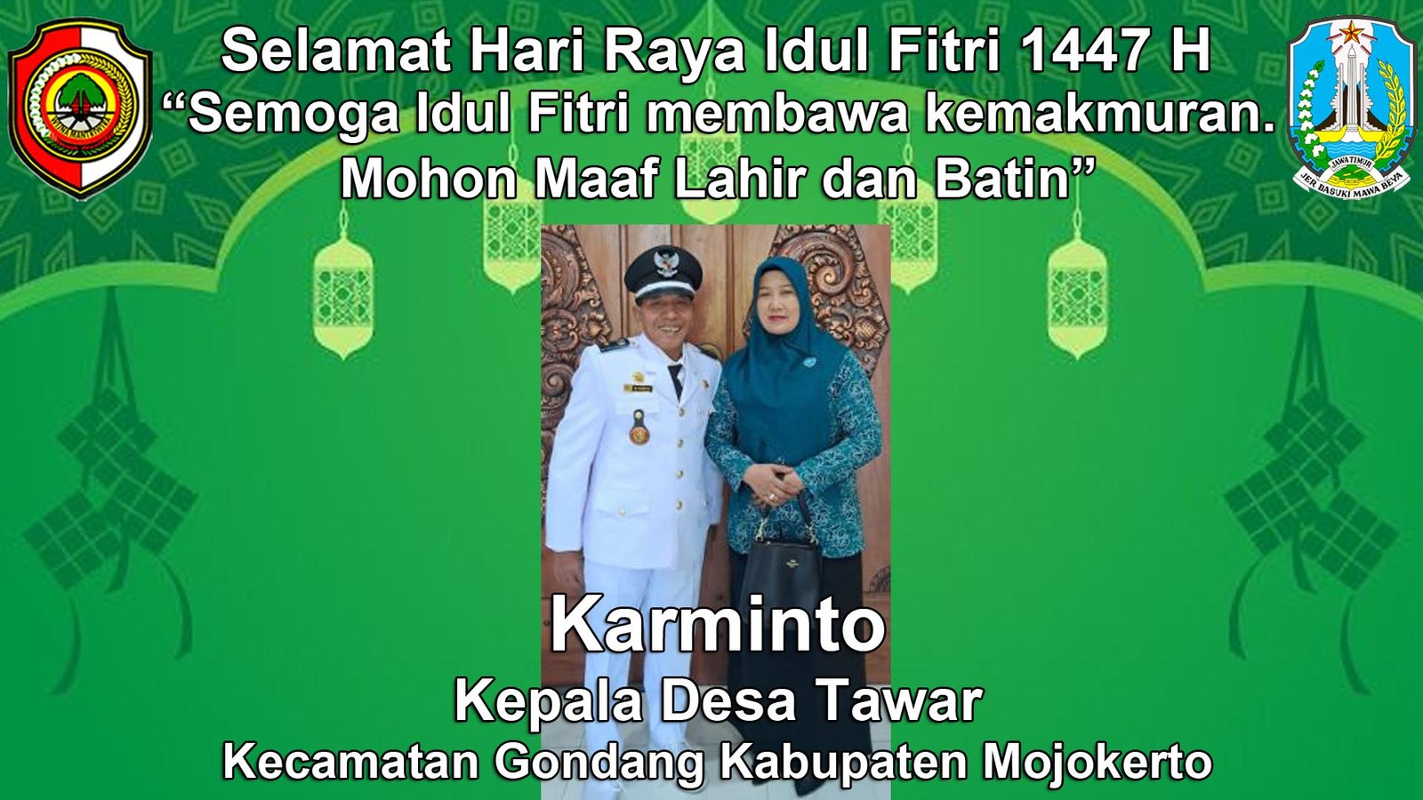 Kepala Desa Tawar, Gondang, Mojokerto Mengucapkan Selamat Hari Raya Idul Fitri 1447 H