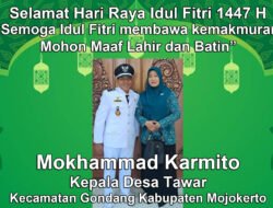 Kepala Desa Tawar, Gondang, Mojokerto Mengucapkan Selamat Hari Raya Idul Fitri 1447 H